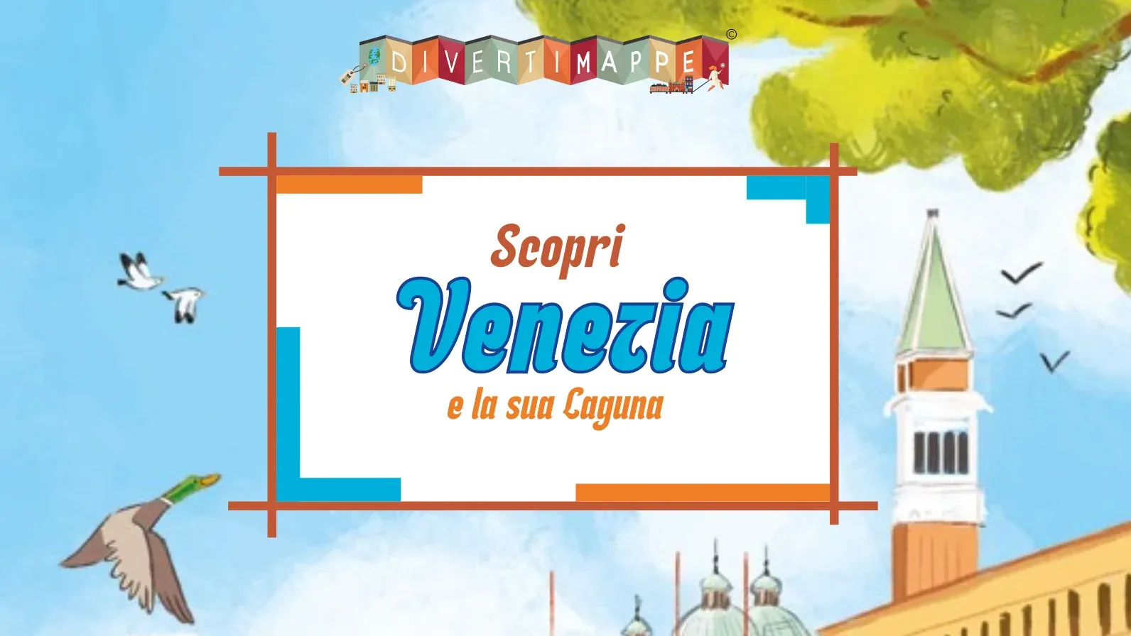 La guida Scopri Venezia e la sua Laguna